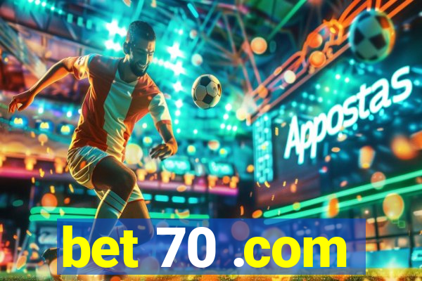 bet 70 .com